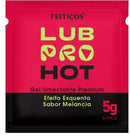 Sachê Lubrificante Feitiços Lub Pro Hot Melancia Efeito Esquenta 5g